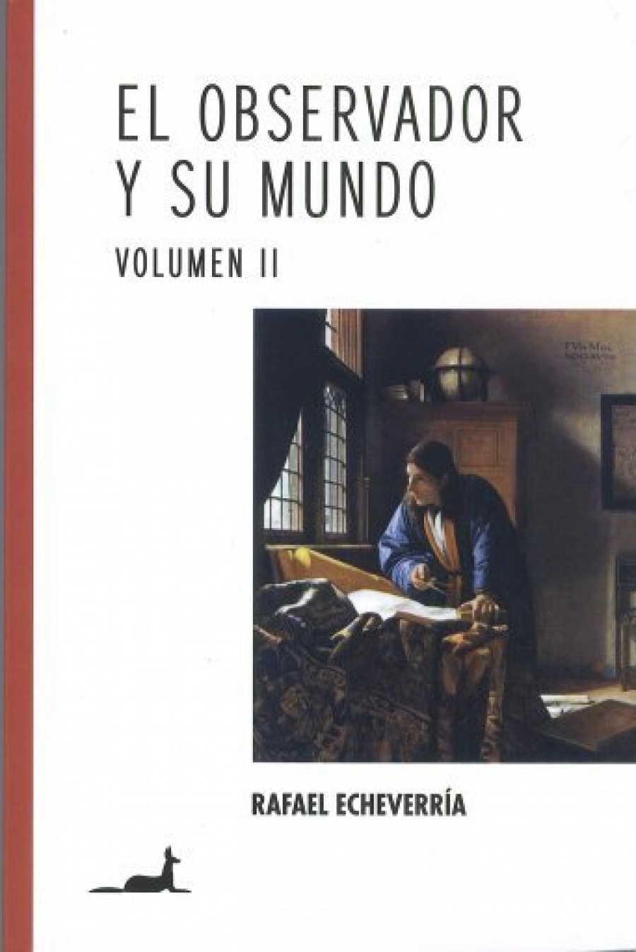 El observador y su mundo. Vol.II